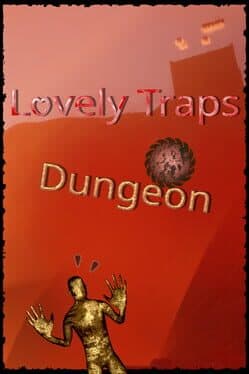 Lovely Traps Dungeon