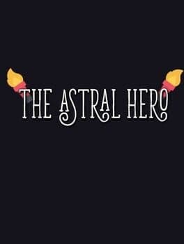 The Astral Hero
