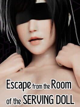 Escape from the Room of the Serving Doll