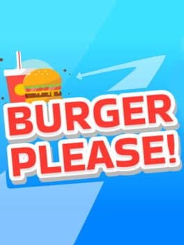 Burger Please!