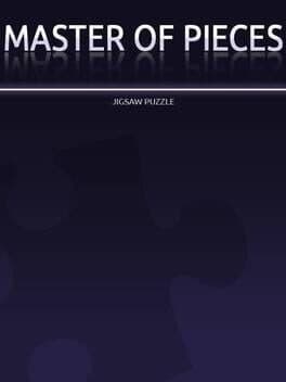 Master of Pieces: Jigsaw Puzzles