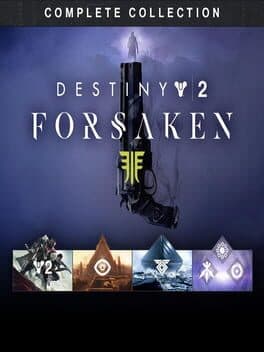 Destiny 2: Forsaken - Complete Collection