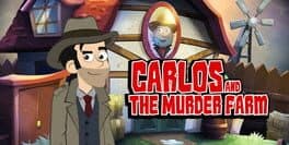 Carlos and the Murder Farm