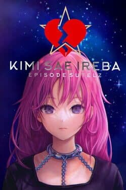 Kimi sae Ireba: Episode Sutelz
