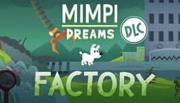 Mimpi Dreams: Factory