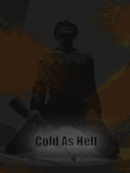 Cold as Hell