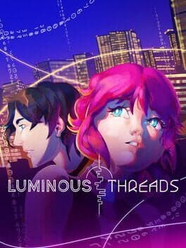 Luminous Threads: A Visual Novel