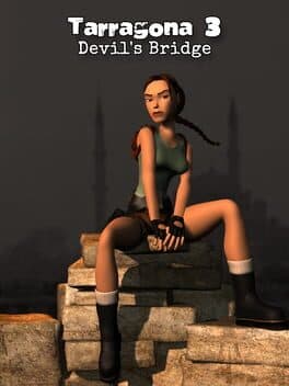 Tarragona 3: Devil's Bridge