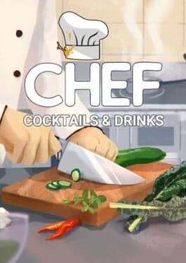 Chef: Cocktails & Drinks