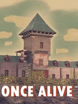 Once Alive