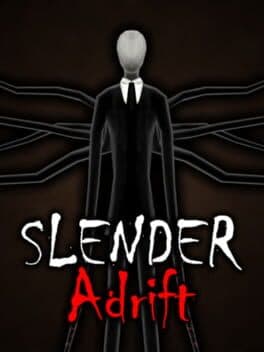Slender: Adrift