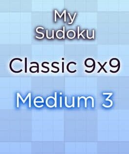 My Sudoku: Classic 9x9 Medium 3