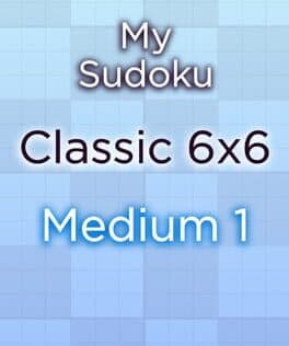 My Sudoku: Classic 6x6 Medium 1