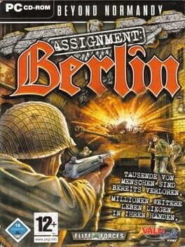 Beyond Normandy: Assignment Berlin