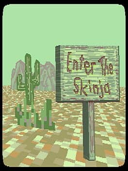 Enter the Skinja