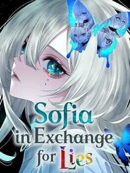 Sofia in Exchange for Lies