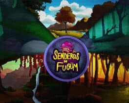 Senderos de Fugüm