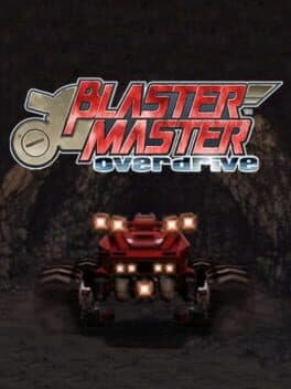 Blaster Master: Overdrive