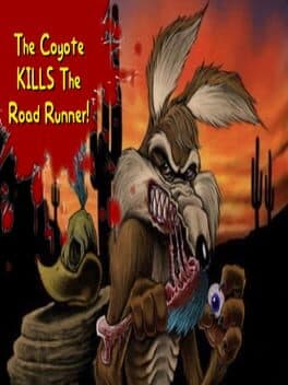 The Coyote Kills The Road Runner!