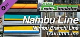 JR East Train Simulator: Nambu Line (Kawasaki to Tachikawa) E233-8000 series Nambu Branchi Line (Hamakawasaki to Shitte) 205-1000 series Tsurumi Line (Tsurumi to Ogimachi,Okawa,Umi-Shibaura) 205-1100 series