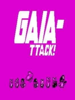 Gaia-ttack