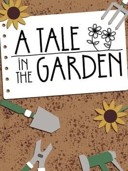 A Tale In The Garden