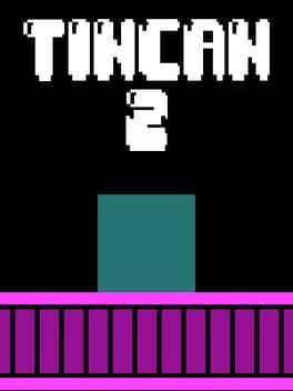 Tincan 2