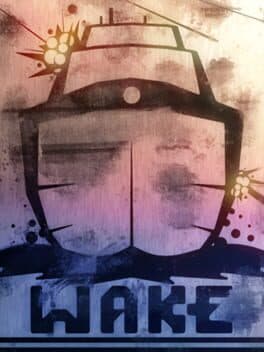Wake