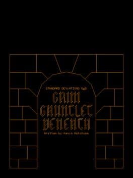 Standard Dev1ations GGB: Grim Gauntlet Beneath