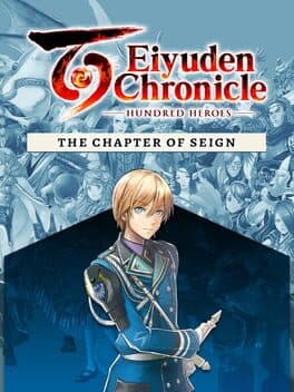 Eiyuden Chronicle: Hundred Heroes - The Chapter of Seign