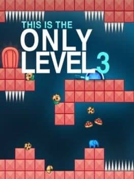This is the Only Level 3