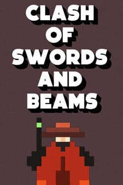 Clash of Swords and Beams
