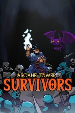 Arcane Tower Survivors
