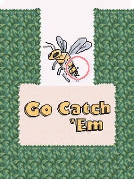 Go Catch 'Em