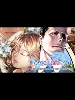 Jake Hunter Detective Story: Forget-me-not