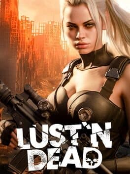 Lust 'n Dead