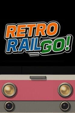 Retro Rail Go!