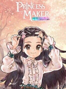 Princess Maker: Children of Revelation