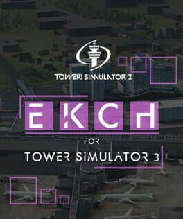 Tower! Simulator 3: EKCH Airport