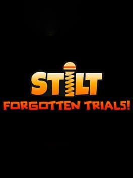 Stilt: Forgotten Trials!