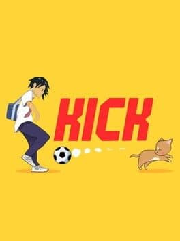 Kick