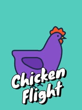 Chicken Flight