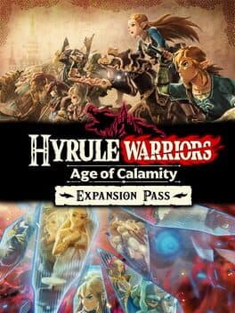Hyrule Warriors: Age of Calamity - Expansion Pass