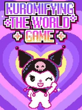 Kuromifying the World Game