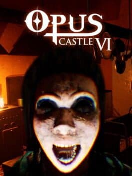 Opus Castle: Chapter VI