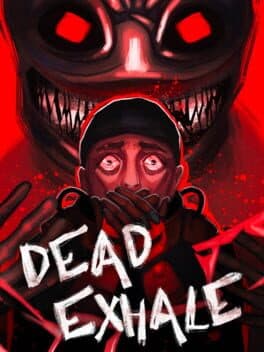Dead Exhale