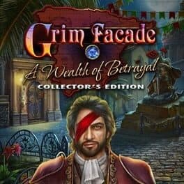 Grim Facade: A Wealth of Betrayal - Collector's Edition