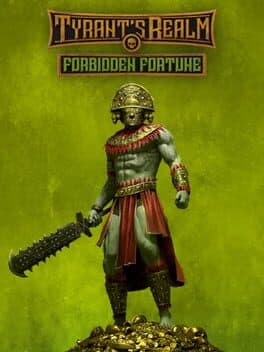 Tyrant's Realm: Forbidden Fortune
