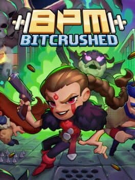 BPM: Bitcrushed