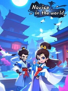 Novice in the World